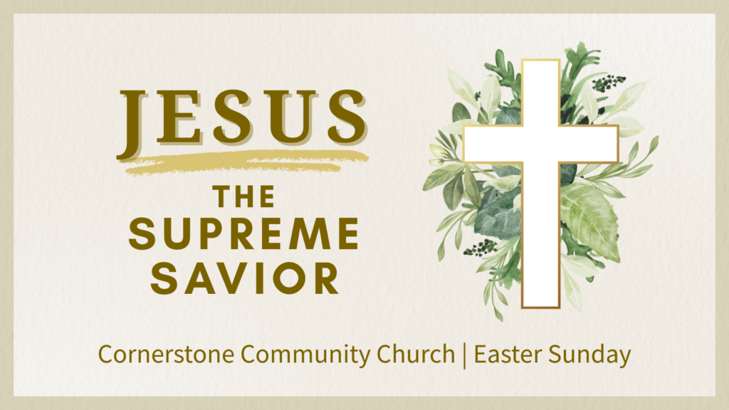 Jesus the Supreme Savior
